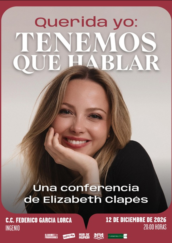 Querida Yo: Tenemos Que Hablar (Una Conferencia De Elizabeth Clapés)