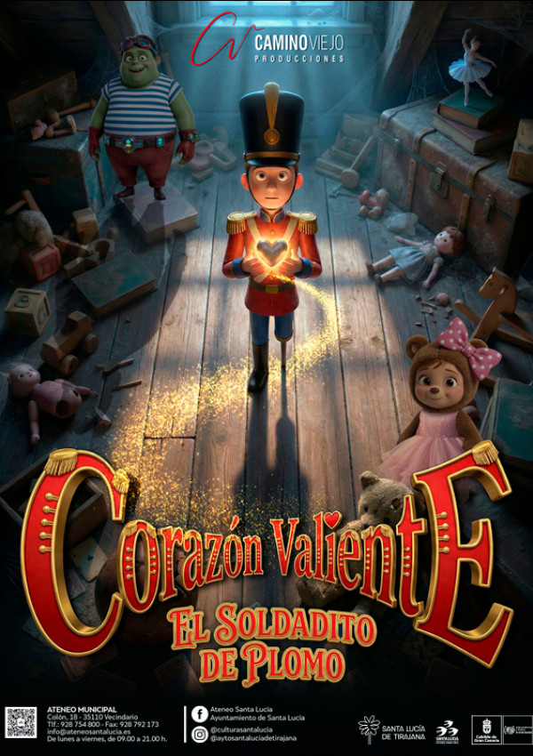 Corazón Valiente. El Soldadito De Plomo