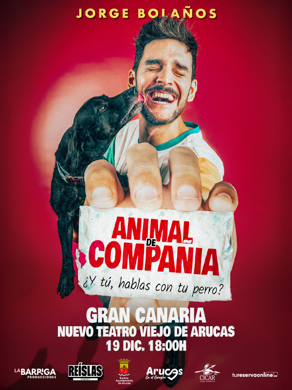 Haz clic para ampliar la imagen ANIMAL DE COMPAÑÍA Y TÚ HABLAS CON TU PERRO - UN ESPECTÁCULO DE JORGE BOLAÑOS - ARUCAS